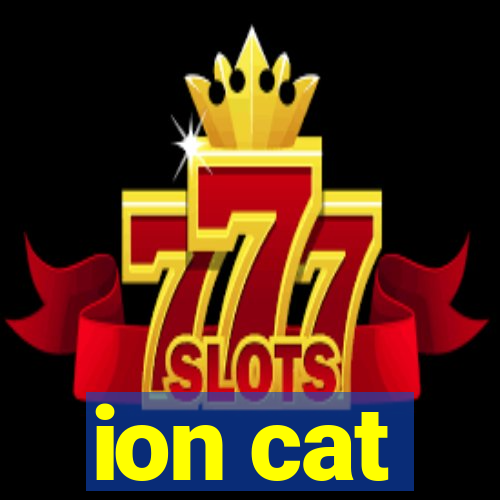 ion cat